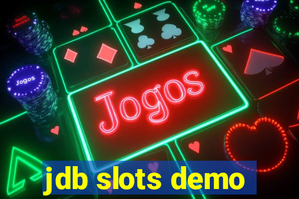 jdb slots demo